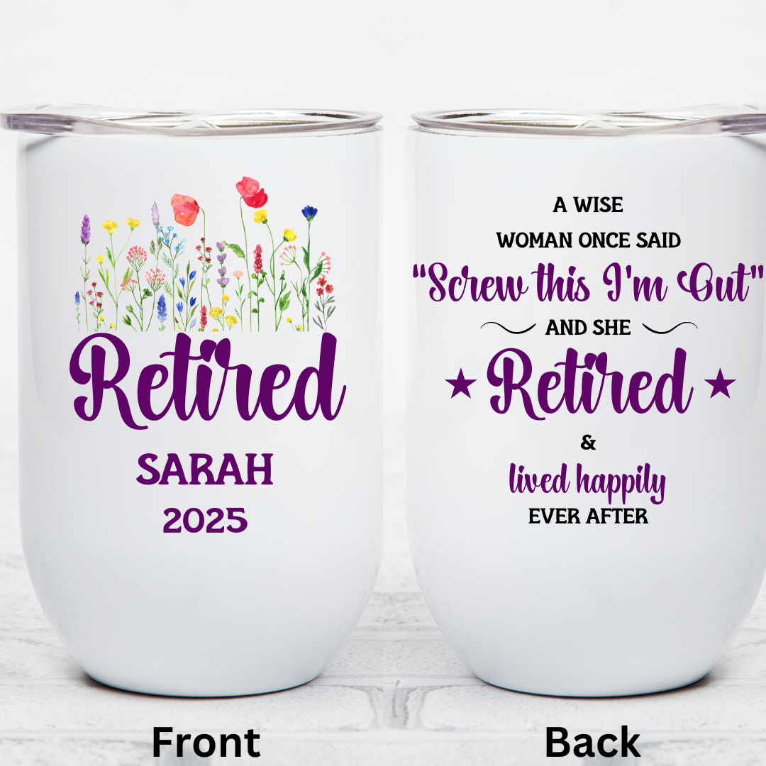 A Wise Woman Once Said - 12oz Wine Tumbler