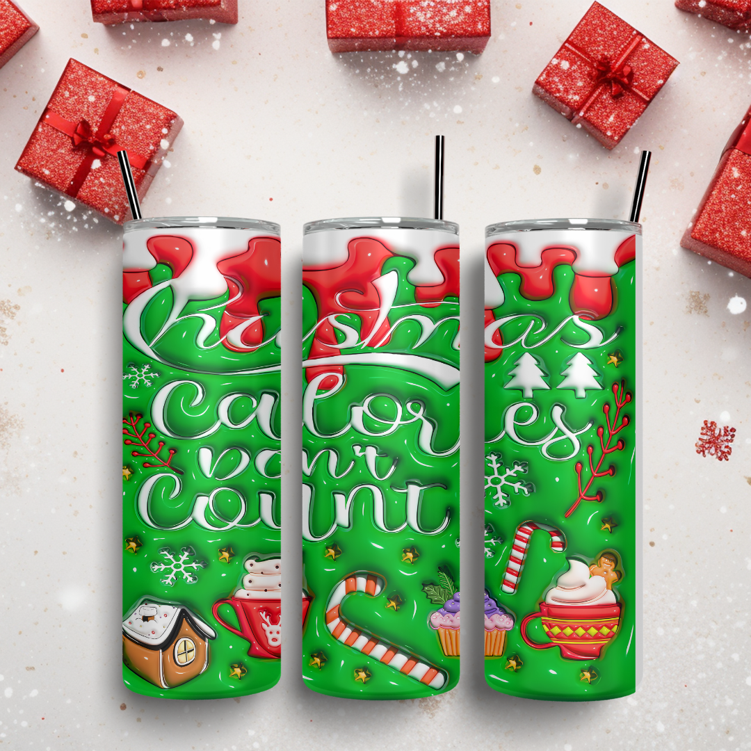 Christmas Calories Don’t Count - 20oz Skinny Tumbler