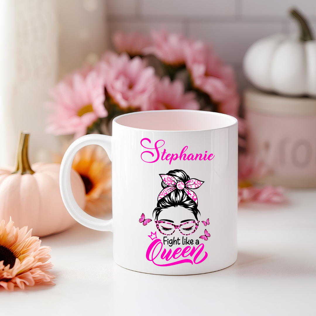 Fight Like A Queen - Breast Cancer Awareness - 15oz Ceramic Mug