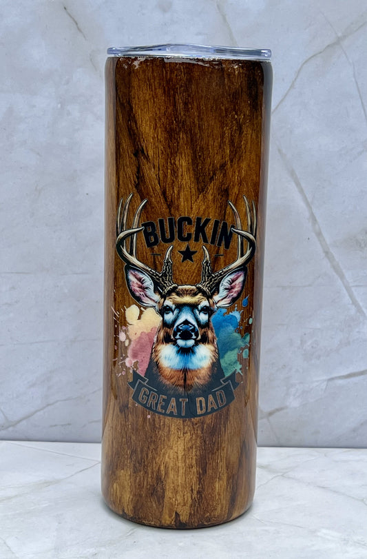 Buckin Great Dad Wood Grain Style - 20oz Straight Tumbler