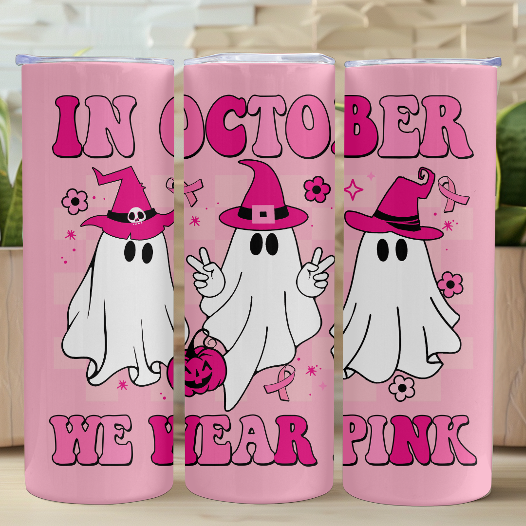 In October We Wear Pink with Ghosts | Breast Cancer Awareness - 20oz Skinny Tumbler