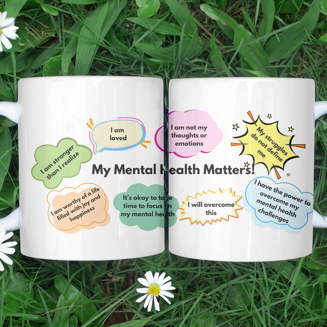 My Mental Health Matters - 15oz Ceramic Coffee Mug