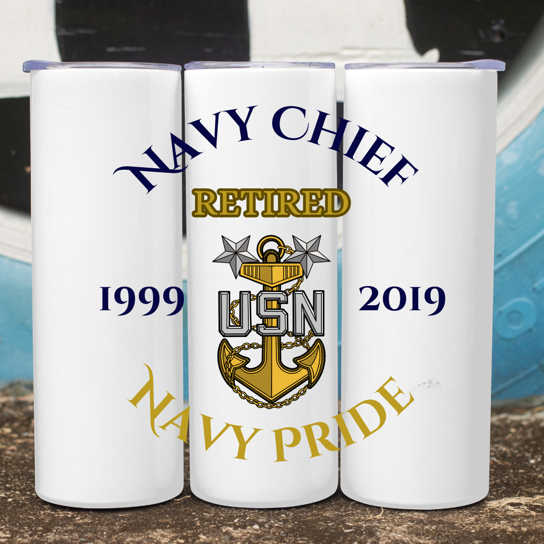 Navy Chief, Senior Chief, Master Chief Retirement - 20oz Skinny Tumbler (Customization Available)